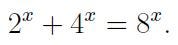 Equation requiring solution for x